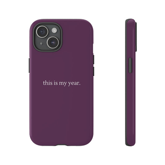 This Is My Year Phone Case