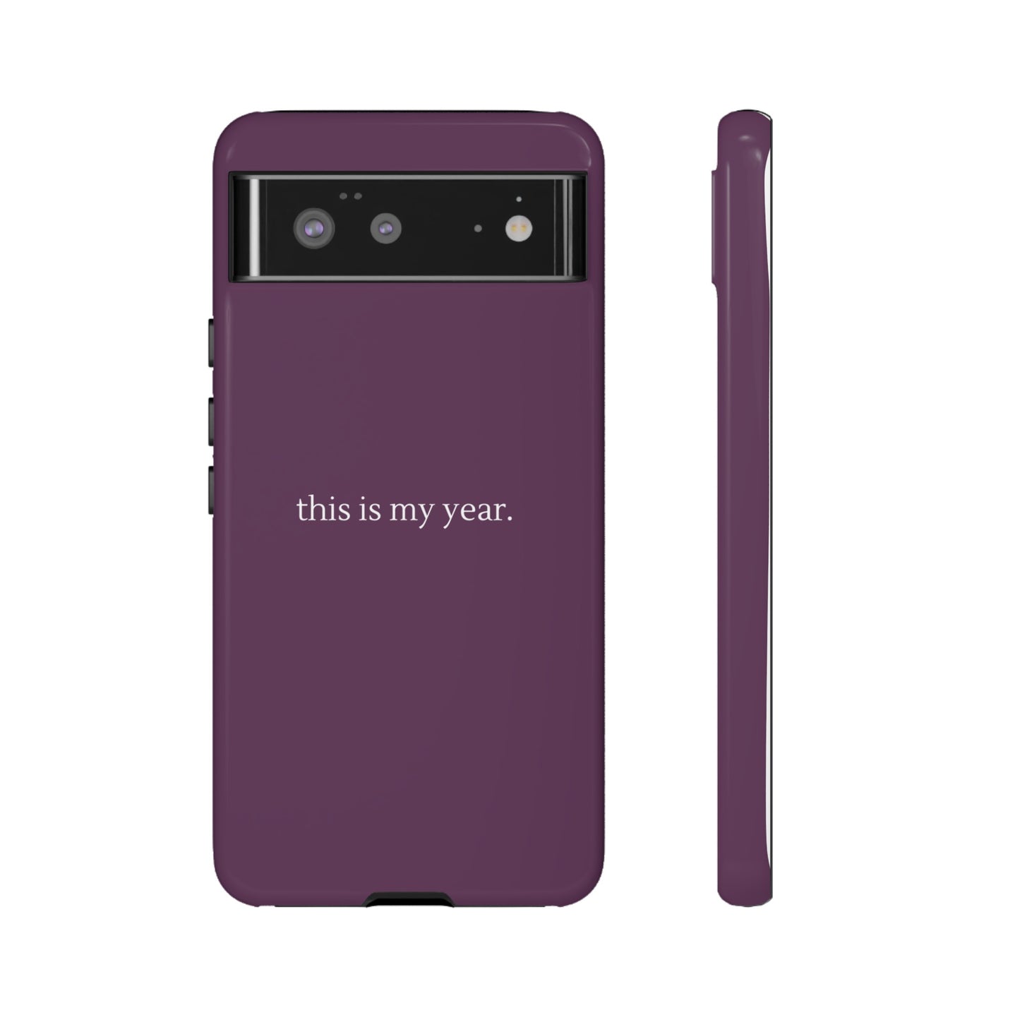 This Is My Year Phone Case